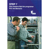 Libro Step 7 Una Manera Fácil De Programar Plc De Siemens De