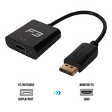 Cabo Adaptador Conversor Displayport Para Hdmi 