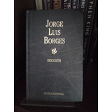 Discusión. Jorge Luis Borges. Alianza Tapa Dura