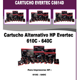 Cartucho Alternativo Evertec 6614  610c - 640c