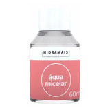 Água Micelar Hidramais 60ml P/ Limpeza Facial Profunda