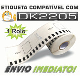 Etiqueta Para Brother Dk-2205 Contínuo 62mm X30m Ql700 Ql570