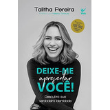 Livro Deixe-me Apresentar Você! | Talitha Pereira Descubra Sua Verdadeira Identidade