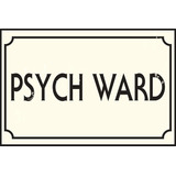 Psych Ward 12 X 8 Cartel De Chapa Vintage Institución ...