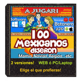 100 Mexicanos Dijeron Software Mamis/novias/etc Varios Temas