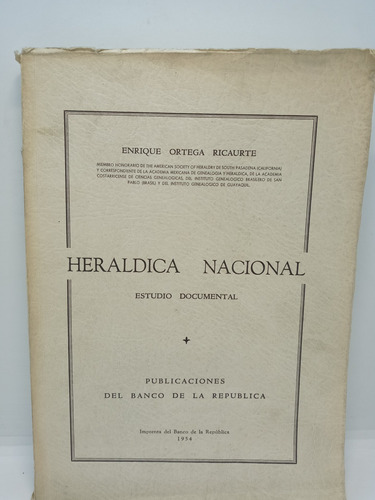 Heráldica Nacional - Enrique Ortega Ricaurte - Historia