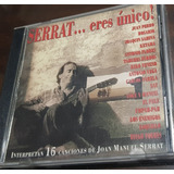 Serrat Cd Eres Unicos! Interpretes Varios