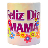 Taza De Ceramica, Feliz Dia Mamá, Flores, 11oz