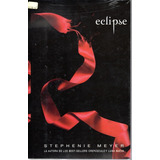 Eclipse - Stephenie Meyer - Pasta Blanda Editorial Alfaguara