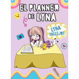 El Planner De Lyna - Lyna Vallejos - Altea