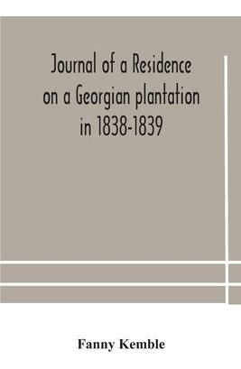 Libro Journal Of A Residence On A Georgian Plantation In ...