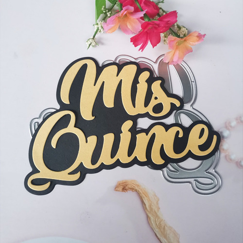 Die Cut Scrapbooking Troquel Mis Quince D' Arteche Crafts