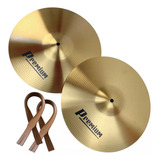 Par De Pratos Hihat Chimbal Brass + Correia Fanfarra Marcial