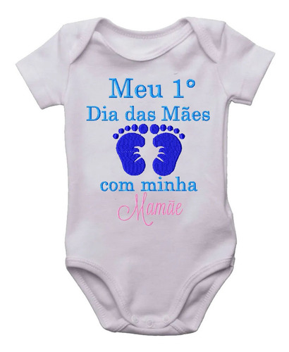 Body Infantil Meu Primeiro Dia Das Mães Com Minha Mamãe