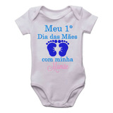 Body Infantil Meu Primeiro Dia Das Mães Com Minha Mamãe