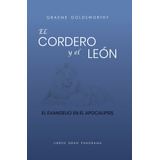 El Cordero Y El León, De Graeme Goldsworthy