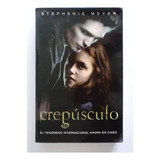 Crepúsculo - Stephenie Meyer - Editorial Alfaguara, De Stephenie Meyer. Editorial Alfaguara, Tapa Blanda, Edición 1 En Español, 2015