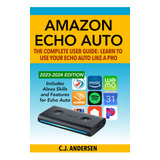 Book : Elbazardigital Echo Auto - The Complete User Guide -