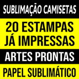 Estampas Prontas Impressas Sublimação Camisetas 20 Sublimar