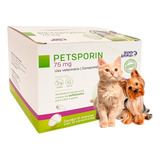 Petsporin 75mg Cães E Gatos 10 Blísteres X 12 Comprimidos 