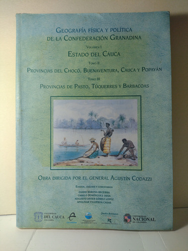 Estado Del Cauca : V 1 Tomo Ii Y Iii : Chocó ; Cauca ; Pasto