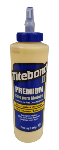 Cola Titebond Premium Ii Madeira Marcenaria Luthieria 516gr