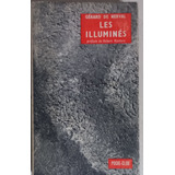 Nerval/ Les Illuminés/ Libro Francés Usado/ Muy Buen Estado