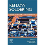 Libro Reflow Soldering : Apparatus And Heat Transfer Proc...