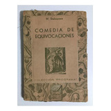 Comedia De Equivocaciones/shakespeare/editorial Araujo 1940