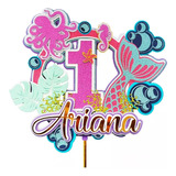 Topper Decorativo Sirena Personalizado Para Tortas