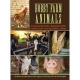 Libro: Hobby Farm Animals: A Comprehensive Guide To