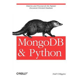 Libro Mongodb And Python : Patterns And Processes For The...