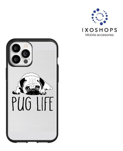 Funda Case Uso Rudo Pug Mica Cristal Regalo