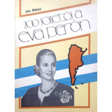 200 Sonetos A Eva Perón Julio Muhana Córdoba Usado #