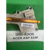 Disipador Acer Aspire 5336-at0fz0010r0 12c 005383 R0