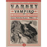 Varney O Vampiro Ou O Banquete De Sangue Vol. 1, De James Malcolm Rymer. Editora Sebo Clepsidra, Capa Mole Em Português, 2021