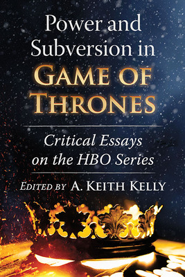 Libro Power And Subversion In Game Of Thrones: Critical E...