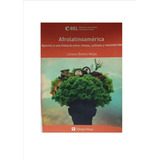 Afrolatinoamerica. Aportes A Una Historia..., De Botero, Juliana. Editorial Vincens Vives, Tapa Blanda, Edición 1 En Español, 2010