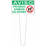 Placa Proibido Animais Pet Cão  Condomínio Jardim Prédio