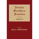 Libro Notable Southern Families. Volume Iv - Armstrong, Z...
