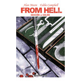 From Hell. Edición A Color (novela Gráfica) 8162+