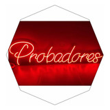 Cartel Probadores 70x20 Cm  En Neón Led- Decorativo-luminoso