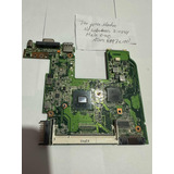 Motherboard Placa Notebook Asus Eeepx1001 Para Repuesto Mala