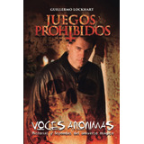 Libro: Juegos Prohibidos (spanish Edition)