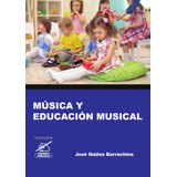 Música Y Educación Musical