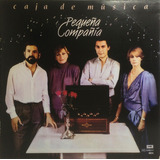 Vinilo Lp - Pequeña Compañia - Caja De Musica 1984 Argentina