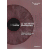 Problemas Resueltos De Matematica Aplicada Para Ingenieria