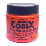 3 X Pasta Cobix Solda 110g Fluxo Mistura Pastosa Decapagem