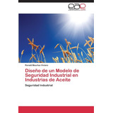 Libro: Diseño De Un Modelo De Seguridad Industrial En Indust