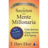 Los Secretos De La Mente Millonaria - Harv Eker - Nuevo